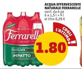 PENNY Ferrarelle Acqua Effervescente Naturale 6 pz 9 l offerta