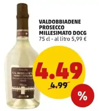 PENNY Valdobbiadene Prosecco Millesimato DOCG 75 cl offerta