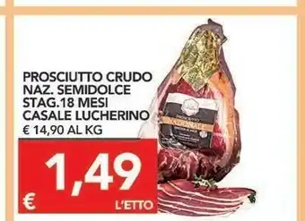 TuoDi Casale Luscherino Prosciutto Crudo Naz Semidolce Stag 18 Mesi offerta
