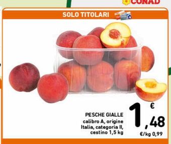 Spazio Conad Pesche gialle offerta