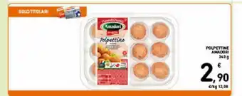 Spazio Conad Polpette amadori 240 g offerta