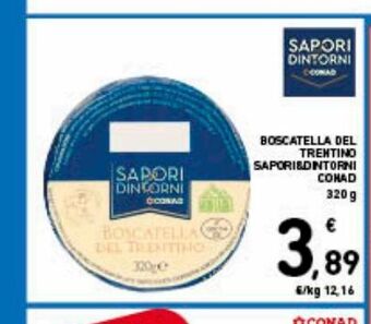 Spazio Conad Boscatella del trentino sapori & dintorni conad offerta