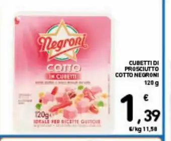 Spazio Conad Cubetti di prosciutto otto negroni 120 g offerta