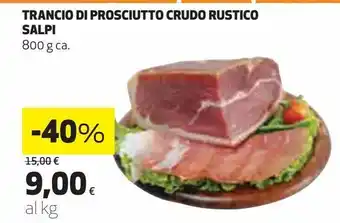 Coop Trancio di prosciutto crudo rustico salpi offerta