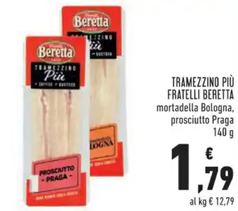 Conad Beretta Tramezzino Più Fratelli mortadella Bologna, prosciutto Praga 140 g offerta