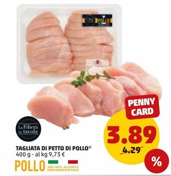 PENNY Tagliata di petto di pollo offerta