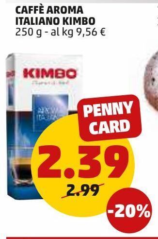 PENNY Caffè aroma italiano kimbo offerta