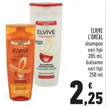L'Oréal Elvive shampoo vari tipi 285 ml, balsamo vari tipi 250 ml