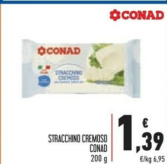 Conad Conad Stracchino Cremoso offerta