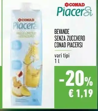 Conad Conad Piacersi Bevande Senza Zucchero 1000 Ml offerta