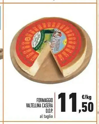 Conad Valtellina Formaggio Casera Dop offerta