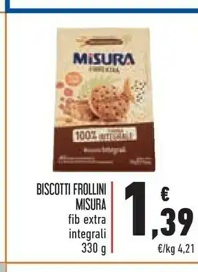 Conad Misura Biscotti Integrali 330 G(ml) offerta