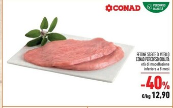 Conad Conad Fettine Scelte Di Vitello Percorso Qualita offerta