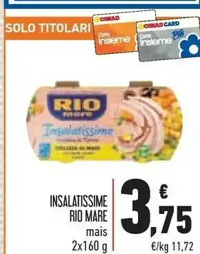 Conad City Rio Mare Insalatissime Fantasia Di Riso E Tonno Con Mais, Piselli E Capperi 320 G(ml) offerta