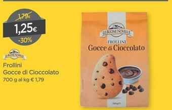 DPiù Le buone novelle Frollini Con Gocce Di Cioccolato 700 G(ml) offerta