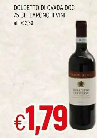 Famila Laronchi Vini Dolcetto Di Ovada Dooc offerta