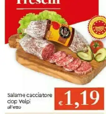 Galassia Volpi Salame Cacciatore DOP offerta
