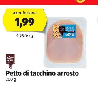ALDI Il tagliere del re petto di tacchino arrosto 200 g offerta