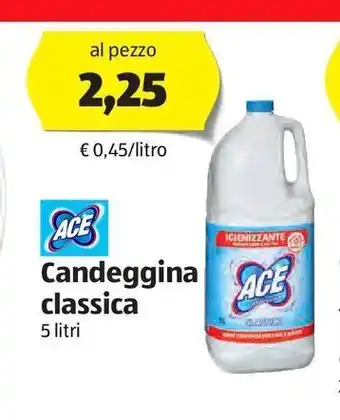 Candeggina classica 5 l ace
