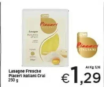 Crai Crai - Lasagne Piaceri Italiani 250 G offerta