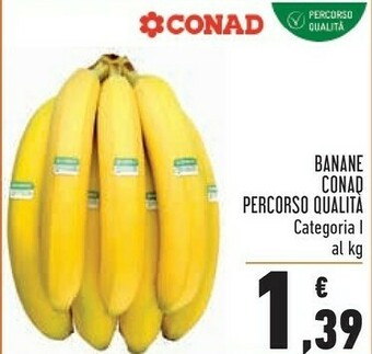 Conad Conad Banane Percorso Qualita offerta