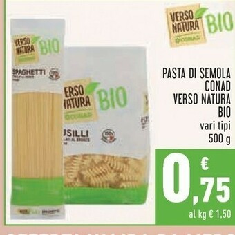 Conad Conad - Fusilli Trafilati Al Bronzo Biologici Verso Natura 500 G(ml) offerta