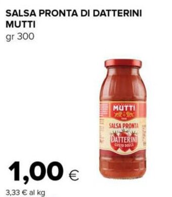 Tigre Salsa Pronta di Datterini Mutti gr 300 offerta
