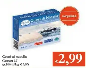 Galassia Ocean 47 Cuori Di Nasello offerta