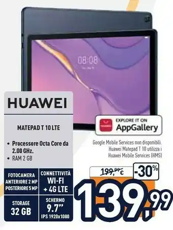 Unieuro Huawei MatePad T 10 4G LTE-TDD & LTE-FDD 32 GB 24,6 Cm (9.7") Mobile Services (HMS) Hisilicon Kirin 2 GB Wi-Fi 5 (802.11ac) E offerta