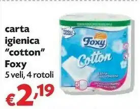 Pam Foxy Carta Igienica Cotton offerta
