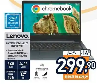Unieuro Lenovo IdeaPad 3 CB Chromebook 35,6 Cm (14") 1920 X 1080 Pixel Intel® Celeron® N 8 GB LPDDR4-SDRAM 64 GB EMMC Wi-Fi 5 (802.11 offerta