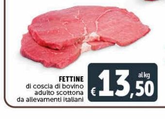 Deco Supermercati Fettine di coscia di bovino adulto scottona da allevamenti italiani offerta