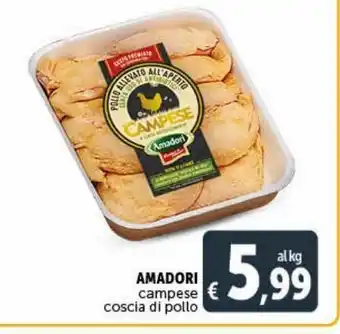 Deco Maxistore Campese coscia di pollo amadori offerta