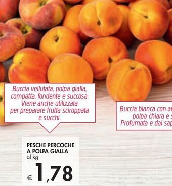 Bennet Pesche percoche a polpa gialla offerta