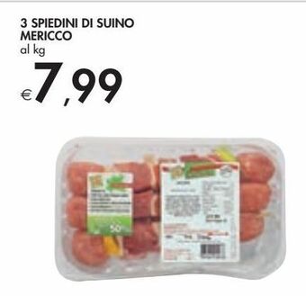 Bennet 3 spiedini di suino mericco offerta