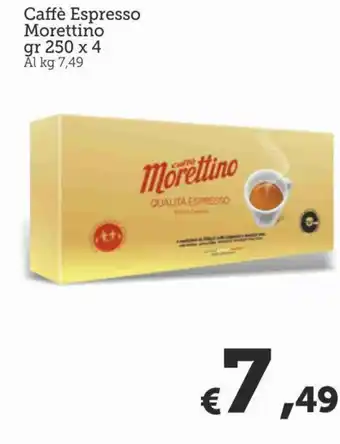 MAX Supermercati Caffè Espresso Morettino 250 gr x 4 offerta
