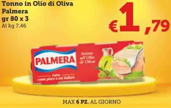 MAX Supermercati Palmera Tonno in Olio di Oliva 80 gr x 3 offerta