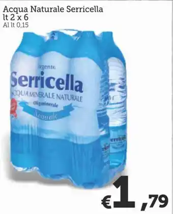 MAX Supermercati Acqua Naturale Serricella 2 lt x 6 offerta