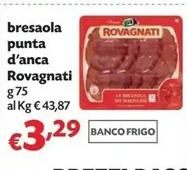 Pam Rovagnati Bresaola Punta D' Anca offerta