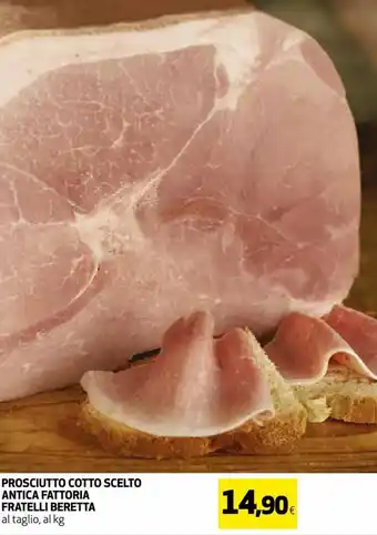Coop Beretta Prosciutto Cotto Scelto Antica fattoria fratelli offerta