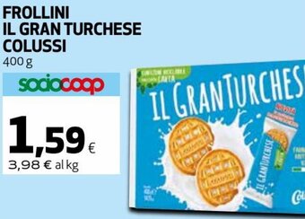 Coop Colussi Frollini Il Gran Turchese 400 g offerta