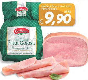 Iper Super Conveniente Galbani Prosciutto Cotto Fetta Golosa offerta