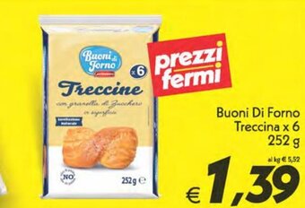 Iper Super Conveniente Buoni Di Forno Treccina x 6 252 g offerta