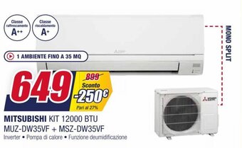Trony Mitsubishi Kit 12000 BTU MUZ-DW35VF + MSZ-DW35VF offerta