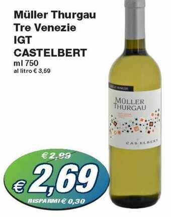 Prix Quality Castelbert Müller Thurgau Tre Venezie IGT 750 ml offerta