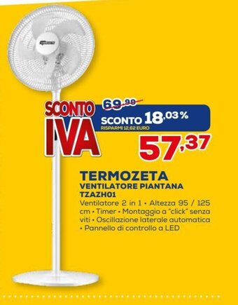 Euronics Termozeta Ventilatore Piantana TZAZH01 offerta
