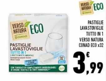 Conad Superstore Conad Eco Verso Natura Pastiglie Lavastoviglie Tutto in 1 x32 offerta
