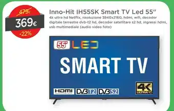 DPiù Inno-Hit IH55sk Tv Led 55 4k Ultra Hd Netflix, Digitale Terrestre Usb Multimediale offerta