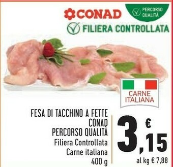 Conad Fesa Di Tacchino A Fette Conad Percorso Qualità offerta