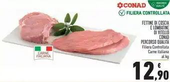 Conad Fettine Di Coscia E Lombatine Di Vitello Conad Percorso Qualita offerta